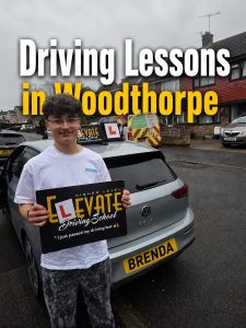 Driving lessons in Woodthorpe with a fully qualified Elevate Driving School instructor